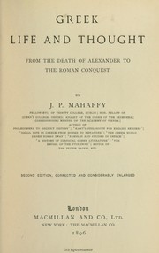 Cover of: Greek life and thought by Mahaffy, John Pentland Sir