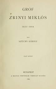 Cover of: Gróf Zrinyi Miklós, 1620-1664