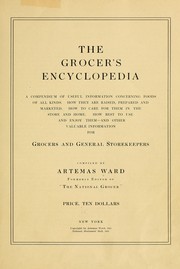 The grocer's encyclopedia ... by Ward, Artemas,