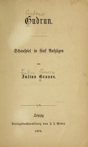 Cover of: Gudrun: Schauspiel in fünf Aufzügen