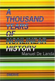 Cover of: A Thousand Years of Nonlinear History by Manuel DeLanda, Manuel De Landa