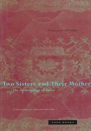 Cover of: Two Sisters and Their Mother: The Anthropology of Incest