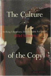 Cover of: The Culture of the Copy by Hillel Schwartz