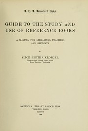 Cover of: Guide to the study and use of reference books by Alice Bertha Kroeger