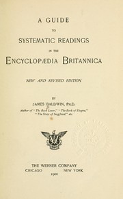 Cover of: A guide to systematic readings in the Encyclopaedia britannica by James Baldwin