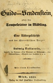 Cover of: Guido von Sendenstein, oder, Die Tempelritter in Mödling by Joseph Alois Gleich