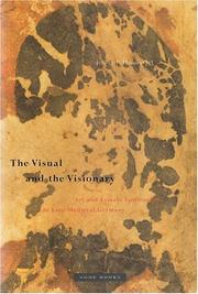 Cover of: The visual and the visionary by Jeffrey F. Hamburger