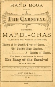 Cover of: Hand book of the carnival, containing Mardi-Gras, its ancient and modern observance