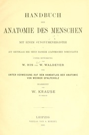 Cover of: Handbuch der Anatomie des Menschen mit einem Synonymenregister: auf Grundlage der neuen Baseler anatomischen Nomenclatur