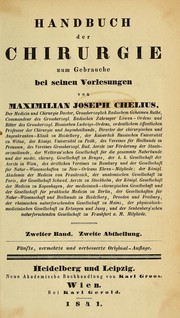 Cover of: Handbuch der Chirurgie zum Gebrauche bei seinen Vorlesungen by J. M. Chelius