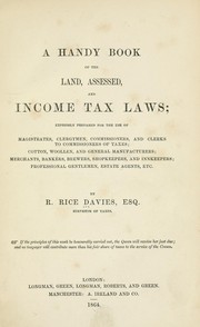 Cover of: A handy book of the land, assessed, and income tax laws by R. Rice Davies