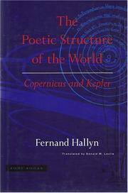 Cover of: The poetic structure of the world by Fernand Hallyn