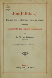 Cover of: Hans Holbein d. J.: Fresken am Hertenstein-Hause in Luzern, nebst einer Geschichte der Familie Hertenstein
