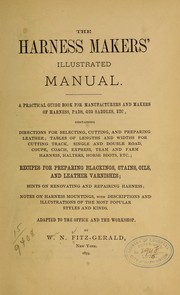 Cover of: The harness makers' illustrated manual by William N. Fitz-Gerald