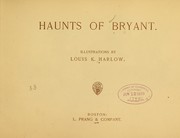 Cover of: Haunts of Bryant. by William Cullen Bryant