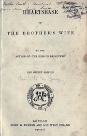 Cover of: Heartsease: or, The brother's wife