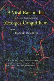 Cover of: A Vital Rationalist: Selected Writings of Georges Canguilhem