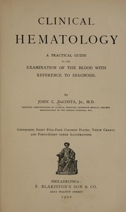 Cover of: Clinical hematology by John C. DaCosta