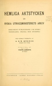 Cover of: Hemliga aktstycken ur ryska Utrikesministeriets arkiv by Yngve Samuel Lorents