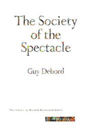 Cover of: The society of the spectacle