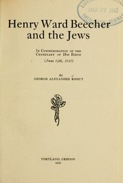 Cover of: Henry Ward Beecher and the Jews by George Alexander Kohut