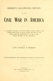 Cover of: Herbert's illustrated history of the civil war in America