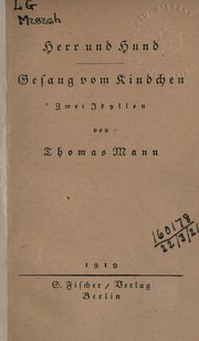 Cover of: Herr und Hund ; Gesang vom Kindchen: zwei Idyllen