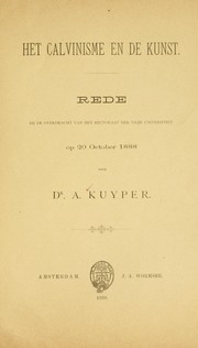 Cover of: Het Calvinisme en de Kunst by Abraham Kuyper