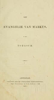 Cover of: Het Evangelie van Markus: in het Tobasch