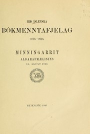 Cover of: Hið íslenska Bókmenntafjelag 1816-1916: Minningarrit aldarafmaelisins 15. Ágúst 1916