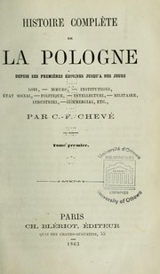 Cover of: Histoire complète de la Pologne: depuis ses premieres origines jusqu'à nos jours