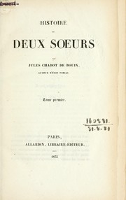 Histoire de deux soeurs by Jules Chabot de Bouin