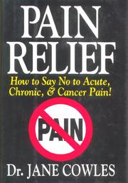 Pain relief! by Jane Cowles
