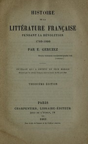 Cover of: Histoire de la litterature française pendant la revolution 1789-1800