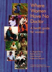 Cover of: Where women have no doctor by Sandy Niemann, Ronnie Lovich, Jane Maxwell, Katharine Shapiro