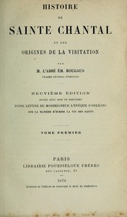 Histoire de Sainte Chantal by Emile Bougaud