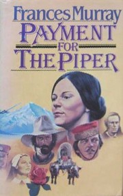 Cover of: Payment for the piper by Frances Murray