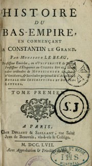 Cover of: Histoire du Bas-Empire en commençant à Constantin le Grand