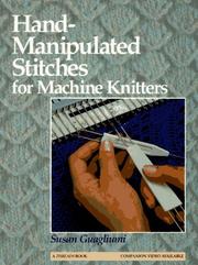 Cover of: Hand-manipulated stitches for machine knitters