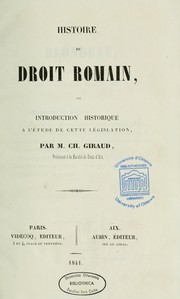 Cover of: Histoire du droit romain: ou, Introduction historique à l'étude de cette législation