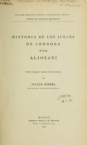 Historia de los jueces de Córdoba by Muḥammad ibn Hārith, Abu 'Abd Allāh al Khushani