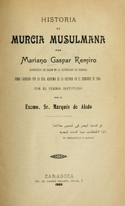 Cover of: Historia de Murcia musulmana por Mariano Gaspar Remiro