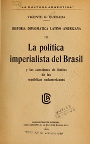 Cover of: Historia diplomática latino-americana by Vicente Gregorio Quesada