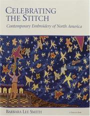Cover of: Celebrating the stitch by Barbara Lee Smith