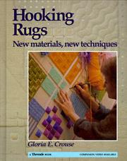 Cover of: Hooking rugs by Gloria E. Crouse