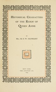 Cover of: Historical characters of the reign of Queen Anne by Margaret Oliphant