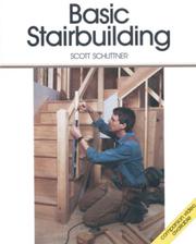 Cover of: Basic stairbuilding by Scott Schuttner