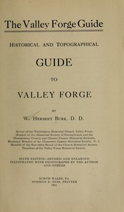 Cover of: Historical and topographical guide to Valley Forge by W. Herbert Burk