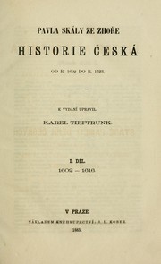 Cover of: Historie česká, od r. 1602 do r. 1623: K vyd. upravil Karel Tieftrunk