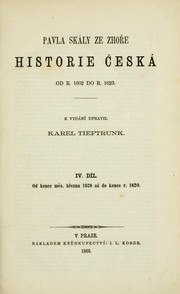 Cover of: Historie česká, od r. 1602 do r. 1623: K vyd. upravil Karel Tieftrunk